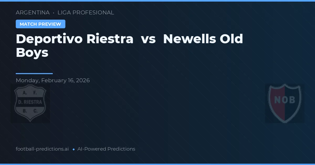 Deportivo Riestra vs Newell's Old Boys — předpověď a náhled zápasu