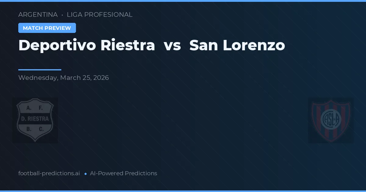Deportivo Riestra vs San Lorenzo — předpověď a náhled zápasu