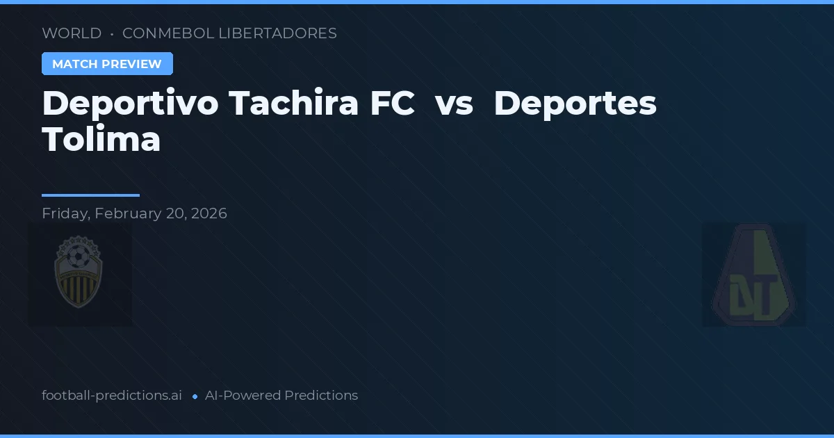 Deportivo Táchira vs Deportes Tolima — předpověď a náhled zápasu