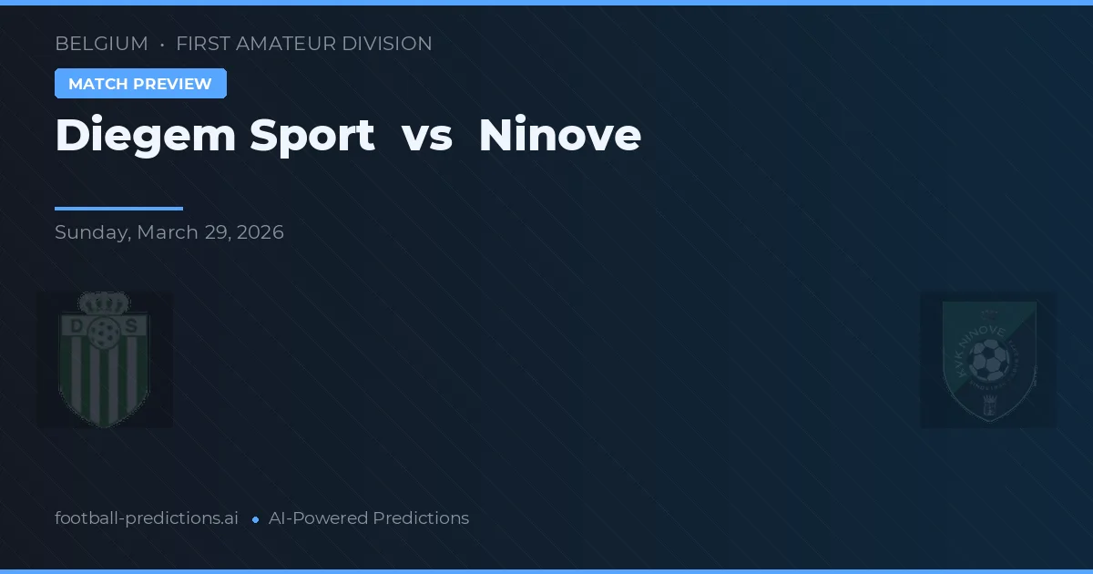 Diegem Sport vs Ninove — předpověď a náhled zápasu