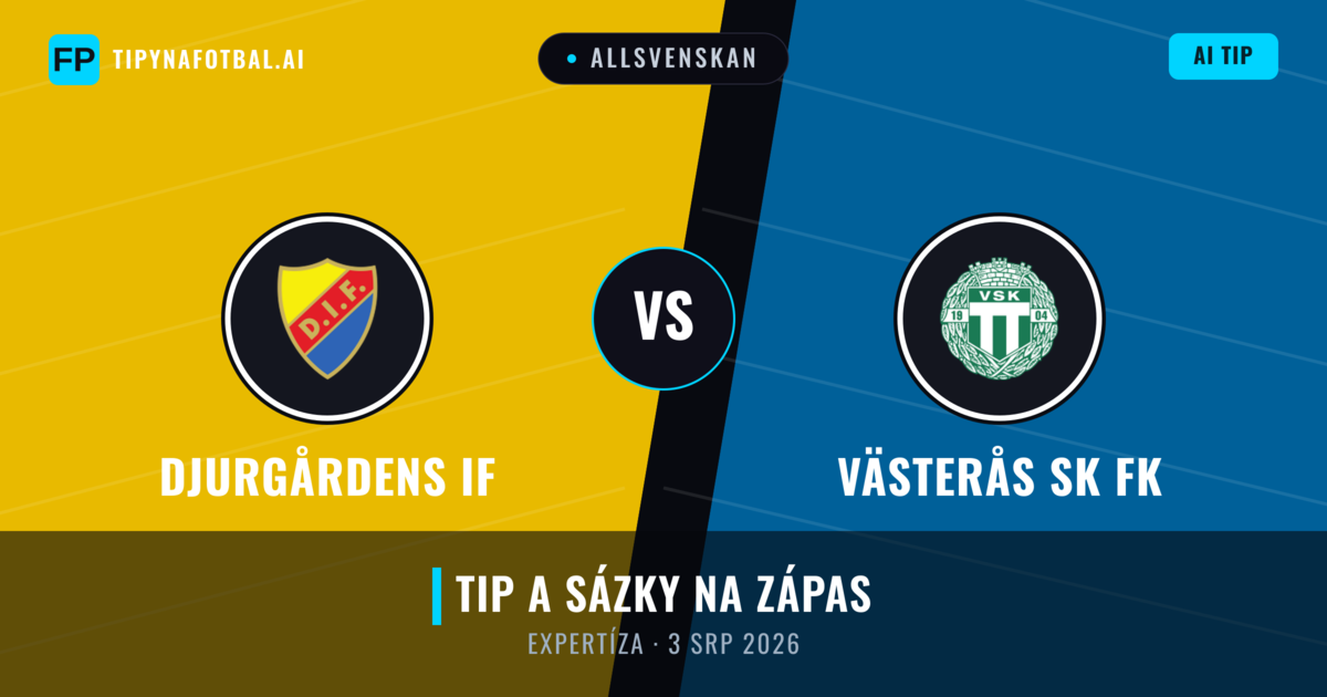 Djurgårdens IF vs Västerås SK FK — předpověď a náhled zápasu
