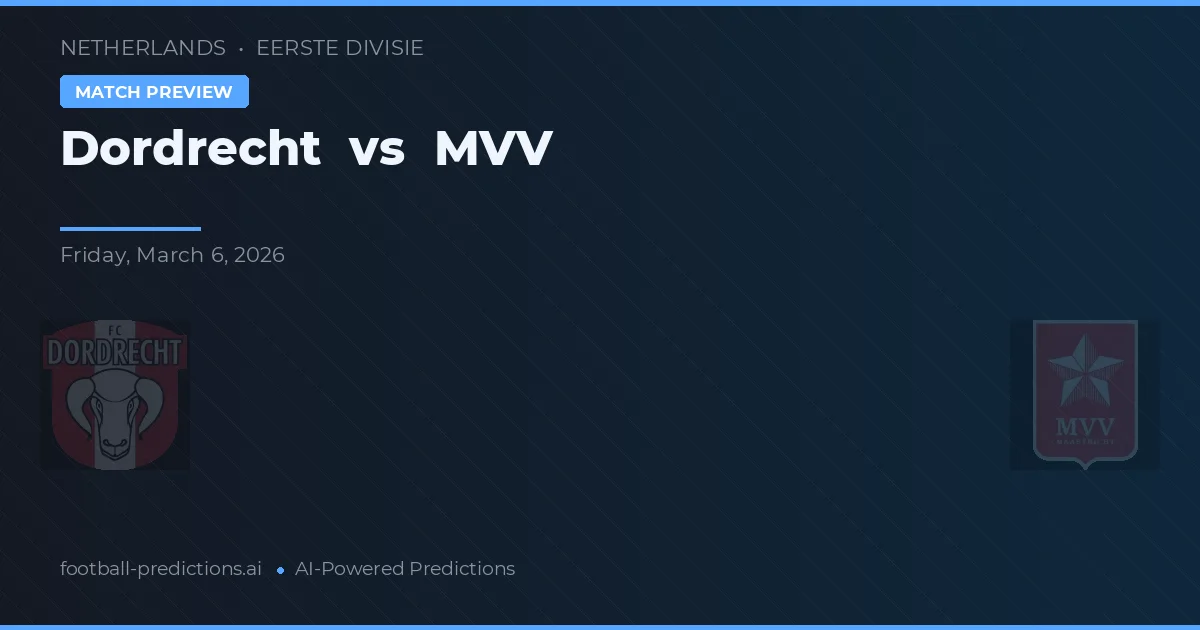 Dordrecht vs MVV — předpověď a náhled zápasu