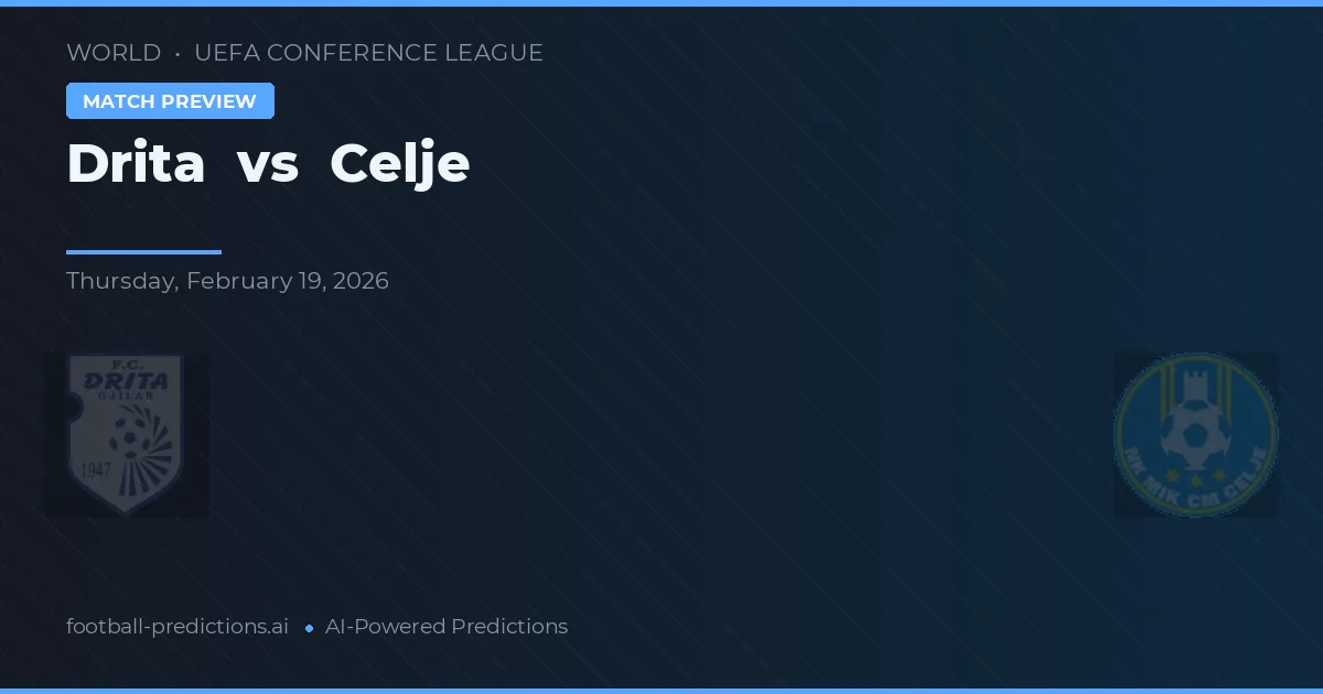 Drita vs Celje — předpověď a náhled zápasu
