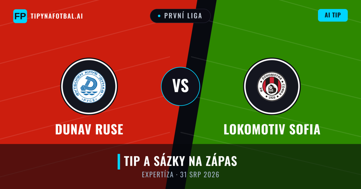Dunav Ruse vs Lokomotiv Sofia — předpověď a náhled zápasu
