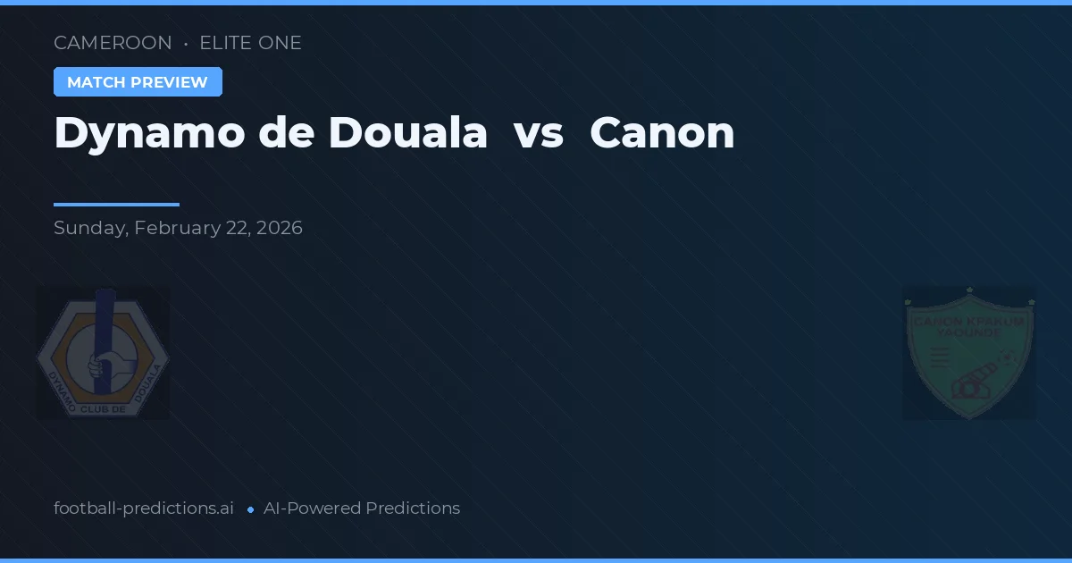 Dynamo de Douala vs Canon — předpověď a náhled zápasu