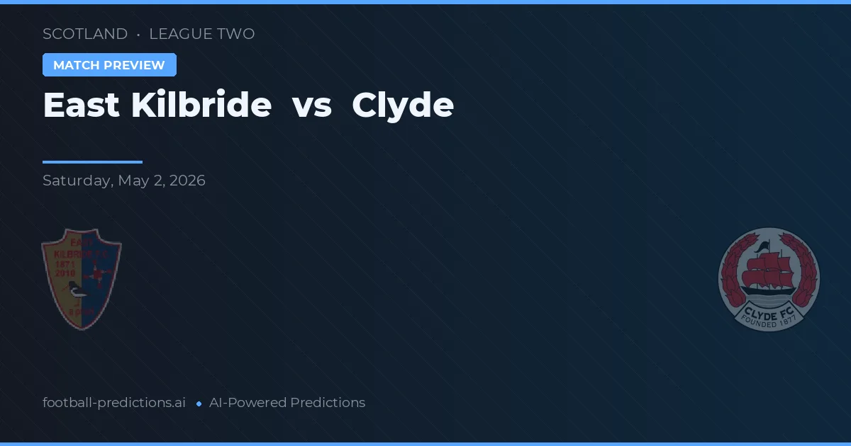 East Kilbride vs Clyde preview