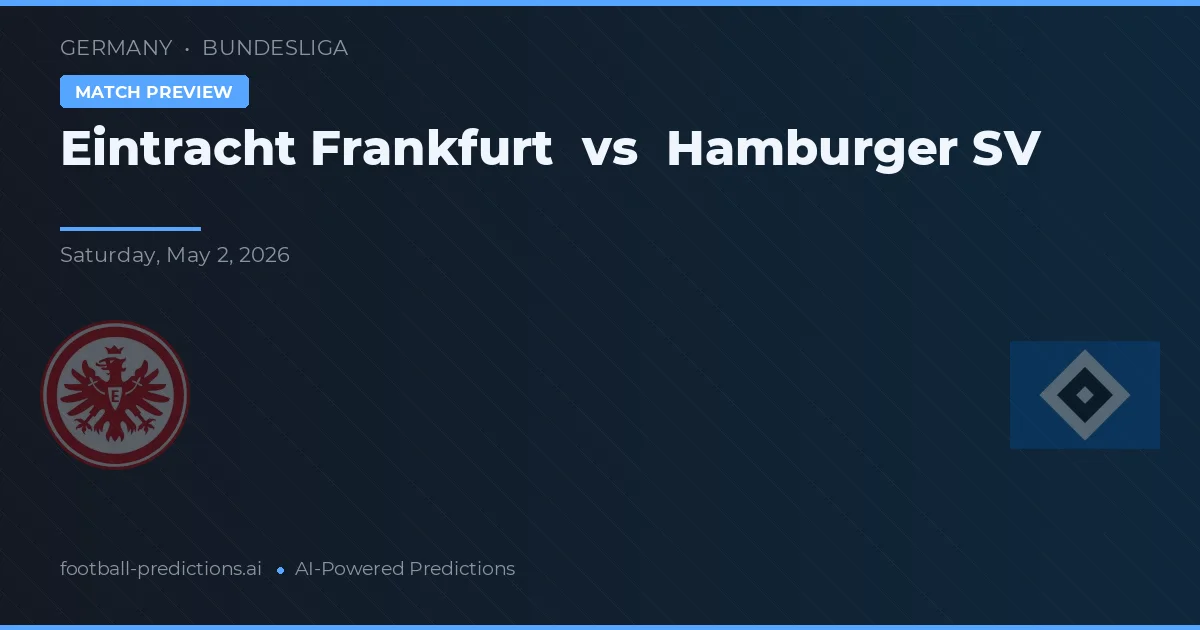 Eintracht Frankfurt vs Hamburger SV preview