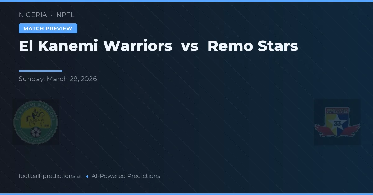 El Kanemi Warriors vs Remo Stars — předpověď a náhled zápasu