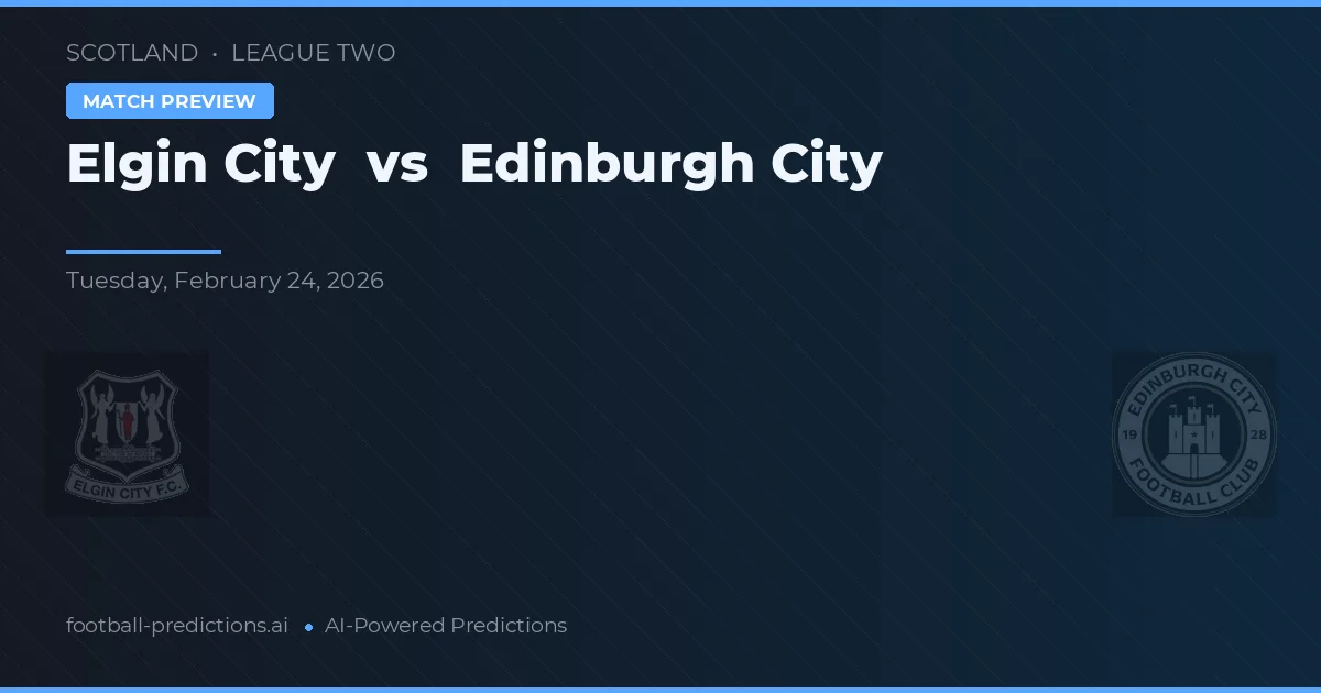 Elgin City vs Edinburgh City — předpověď a náhled zápasu