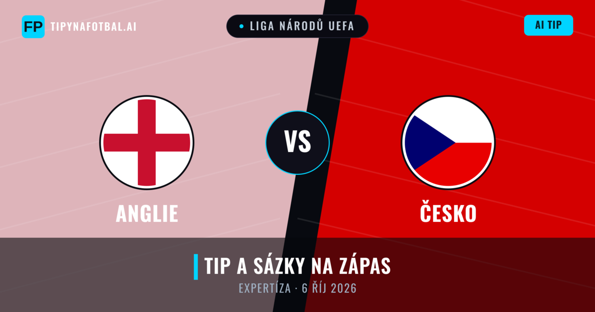 Anglie vs Česko — předpověď a náhled zápasu