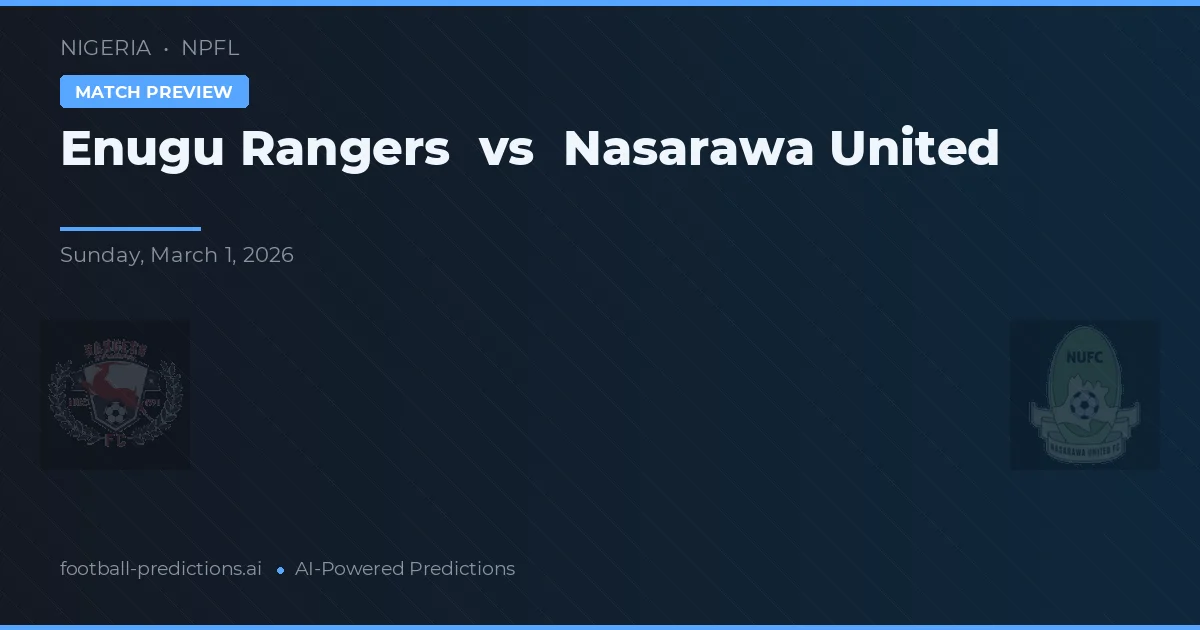 Enugu Rangers vs Nasarawa United — předpověď a náhled zápasu