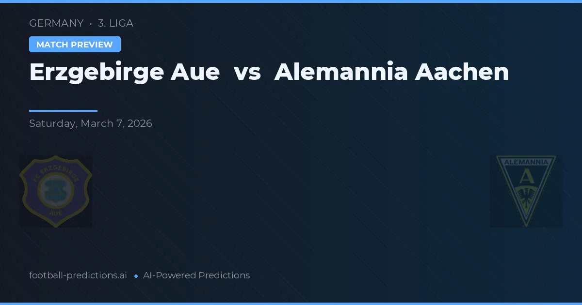 Erzgebirge Aue vs Alemannia Aachen — předpověď a náhled zápasu