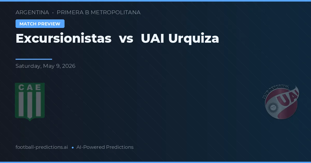 Excursionistas vs UAI Urquiza — předpověď a náhled zápasu