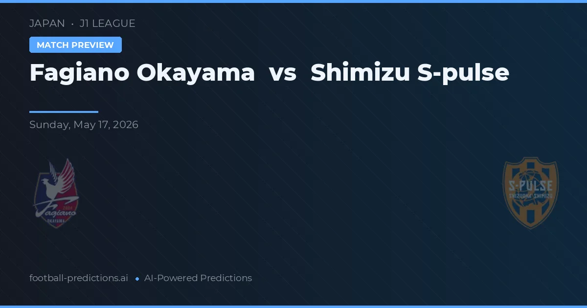 Fagiano Okayama vs Shimizu S-Pulse — předpověď a náhled zápasu