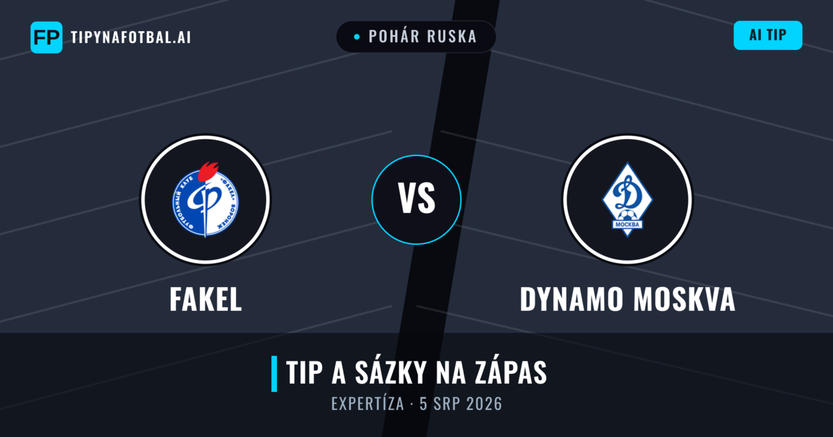 Fakel vs Dynamo Moskva — předpověď a náhled zápasu