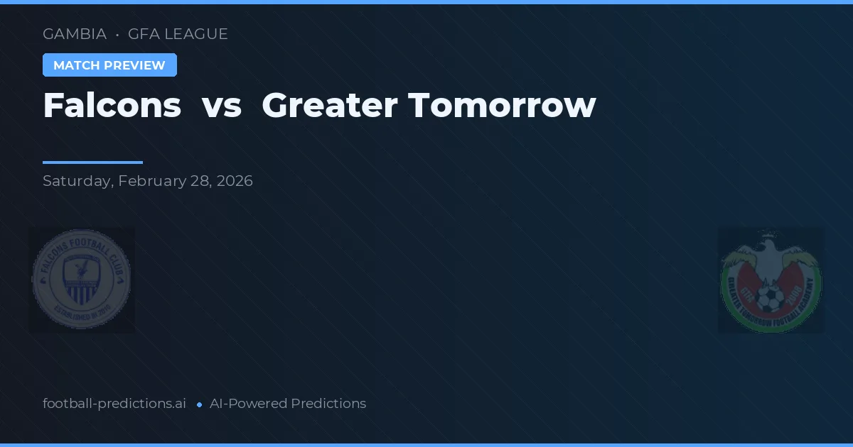 Falcons vs Greater Tomorrow — předpověď a náhled zápasu