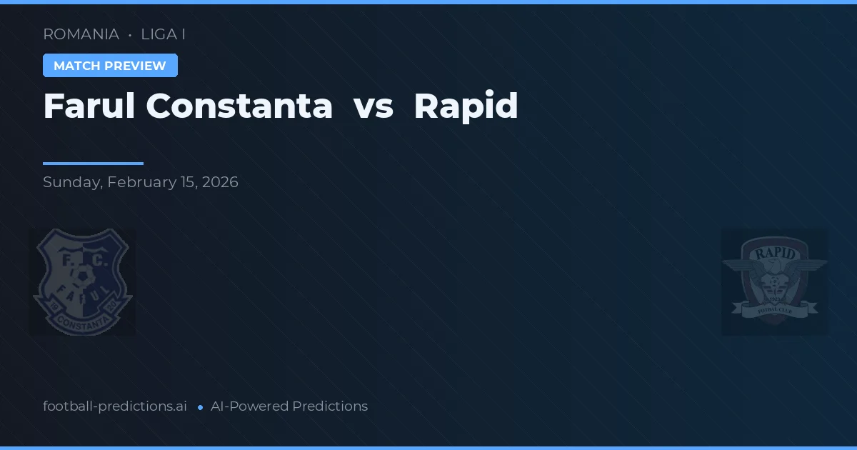 Farul Constanța vs Rapid — předpověď a náhled zápasu