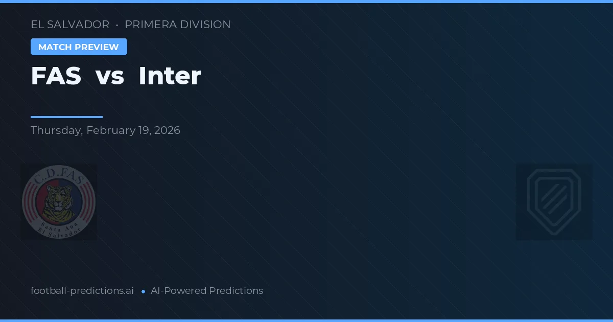 FAS vs Inter — předpověď a náhled zápasu