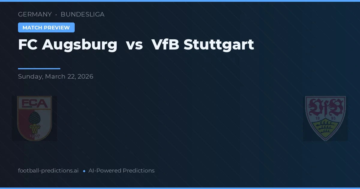 FC Augsburg vs VfB Stuttgart — předpověď a náhled zápasu