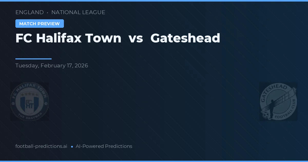 FC Halifax Town vs Gateshead — předpověď a náhled zápasu