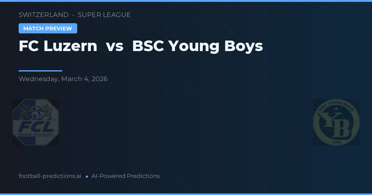 FC Luzern vs Young Boys — předpověď a náhled zápasu