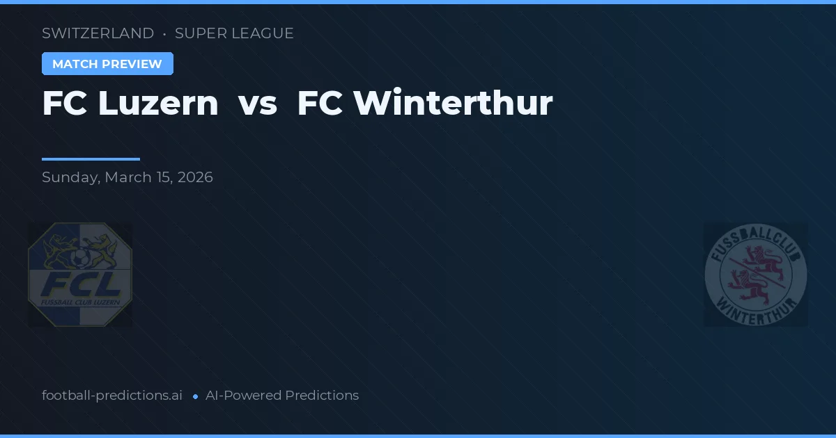 FC Luzern vs FC Winterthur — předpověď a náhled zápasu