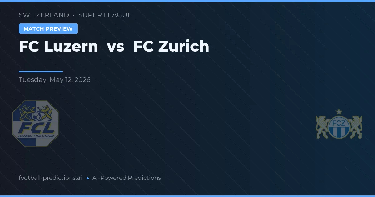 FC Luzern vs FC Zürich — předpověď a náhled zápasu
