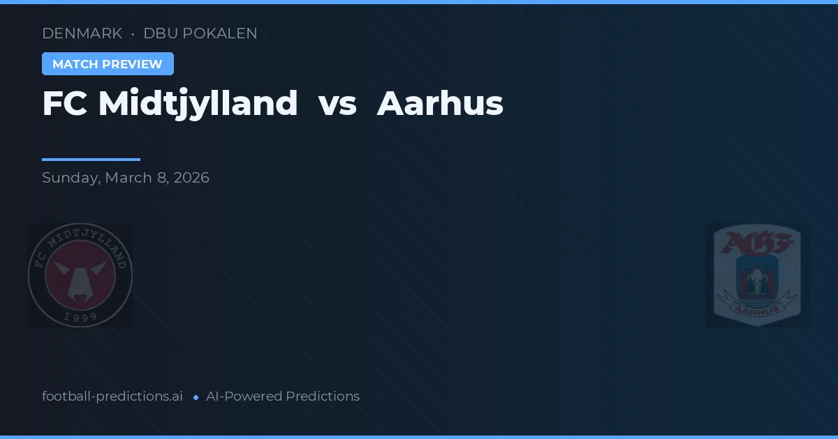 FC Midtjylland vs Aarhus — předpověď a náhled zápasu