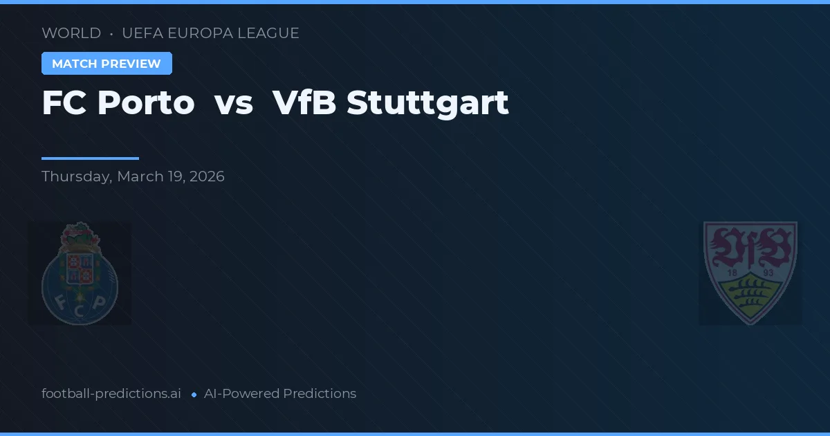 FC Porto vs VfB Stuttgart — předpověď a náhled zápasu