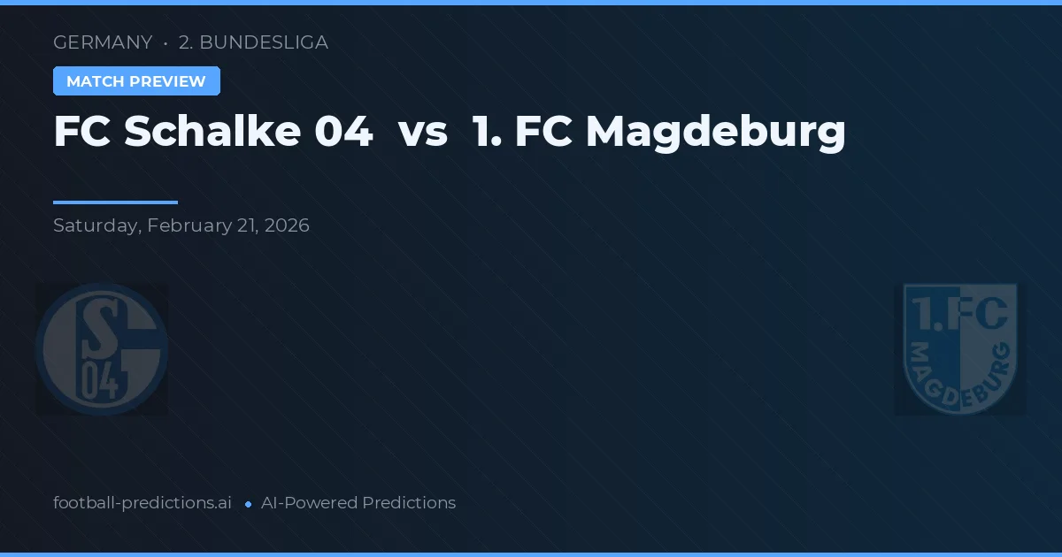 Schalke 04 vs 1. FC Magdeburg — předpověď a náhled zápasu