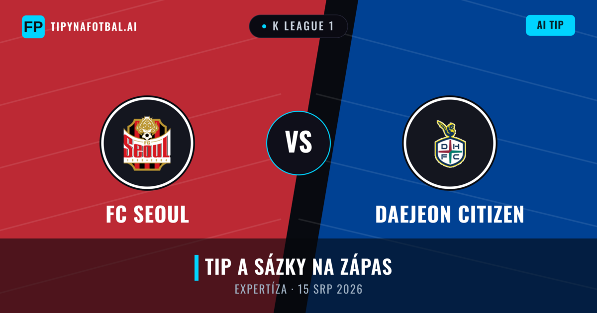 FC Seoul vs Daejeon Citizen — předpověď a náhled zápasu