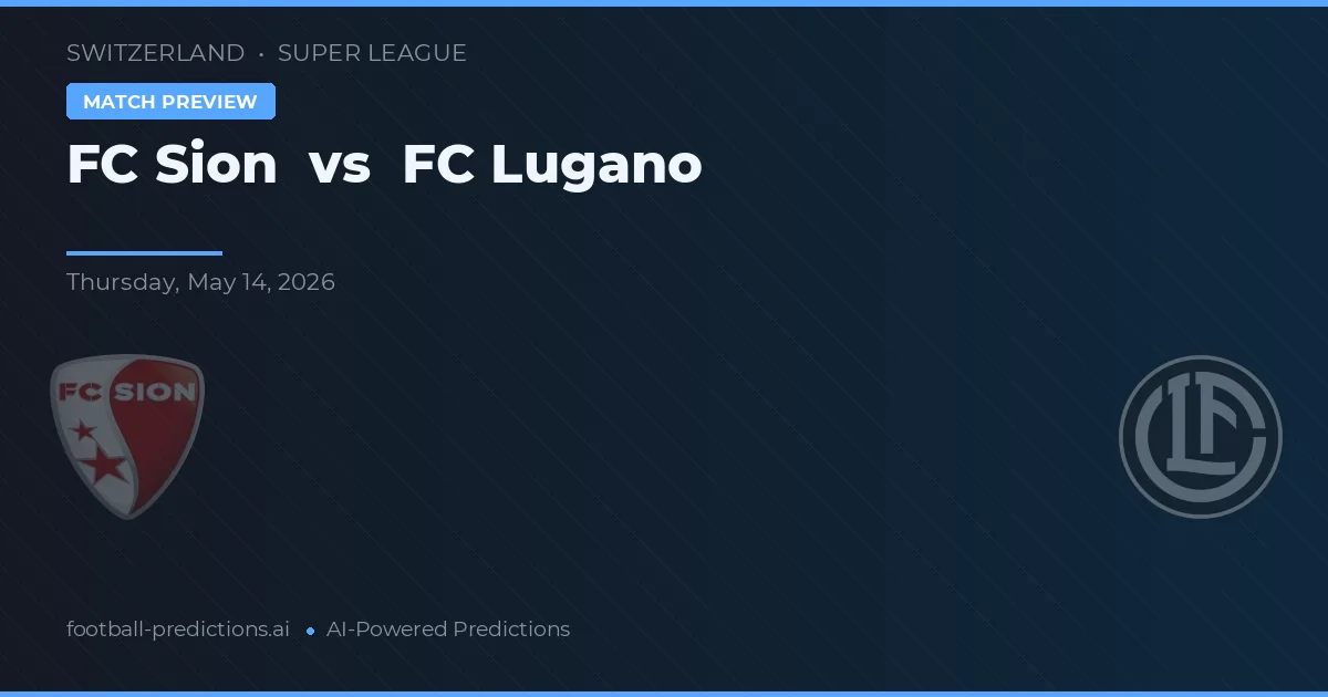 FC Sion vs FC Lugano — předpověď a náhled zápasu