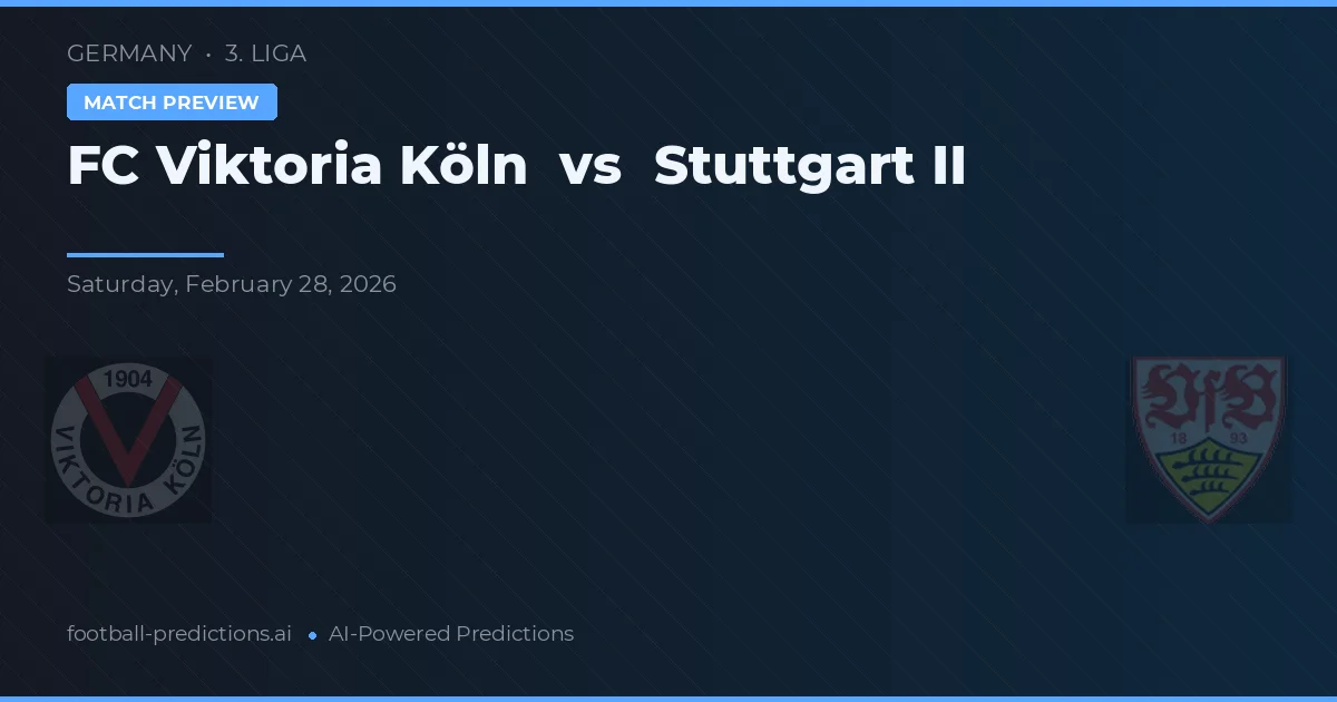 FC Viktoria Köln vs Stuttgart II — předpověď a náhled zápasu