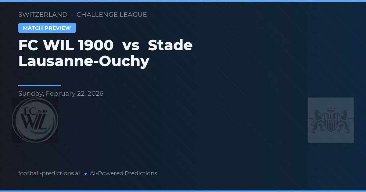 FC WIL 1900 vs Stade Lausanne-Ouchy — předpověď a náhled zápasu