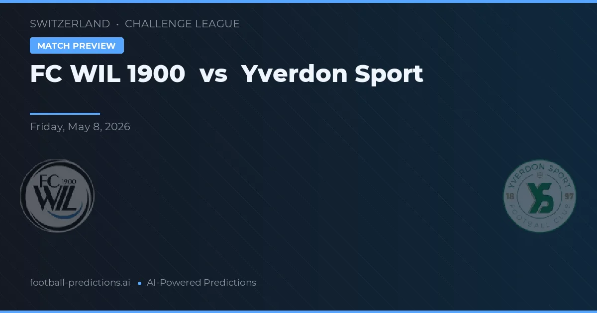 FC WIL 1900 vs Yverdon Sport — předpověď a náhled zápasu