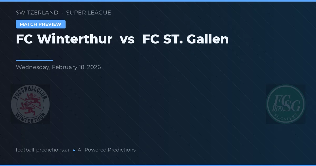 FC Winterthur vs FC St. Gallen — předpověď a náhled zápasu