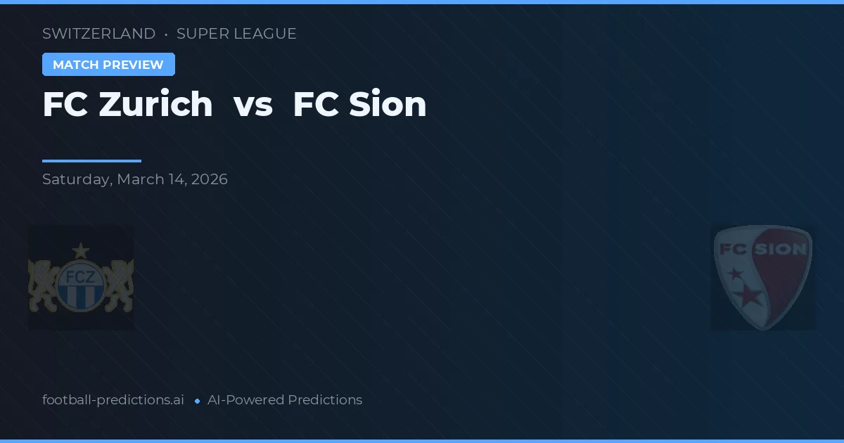 FC Zürich vs FC Sion — předpověď a náhled zápasu