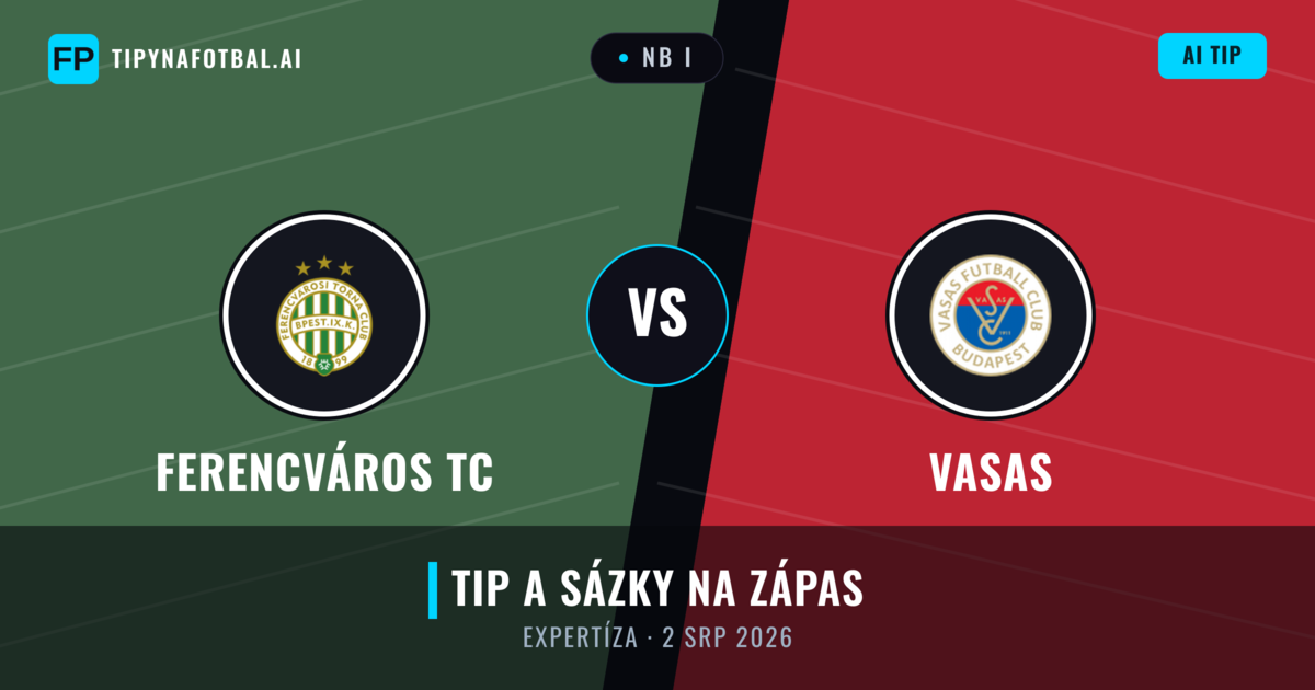 Ferencváros TC vs Vasas — předpověď a náhled zápasu