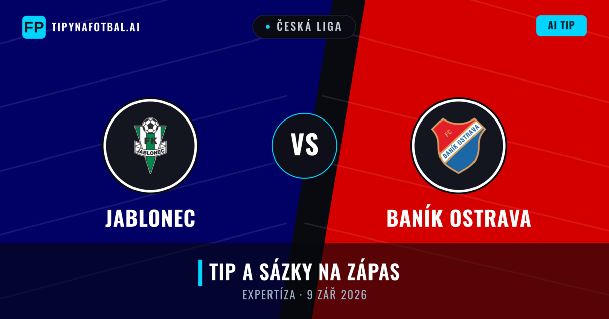 Jablonec vs Baník Ostrava — předpověď a náhled zápasu