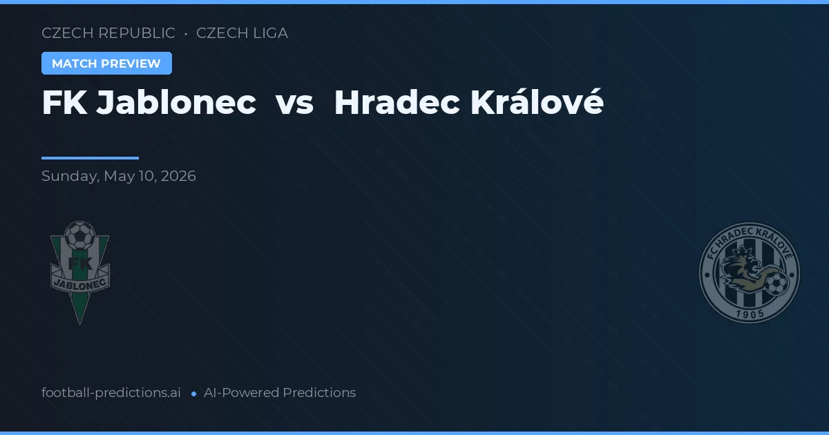Jablonec vs Hradec Králové — předpověď a náhled zápasu