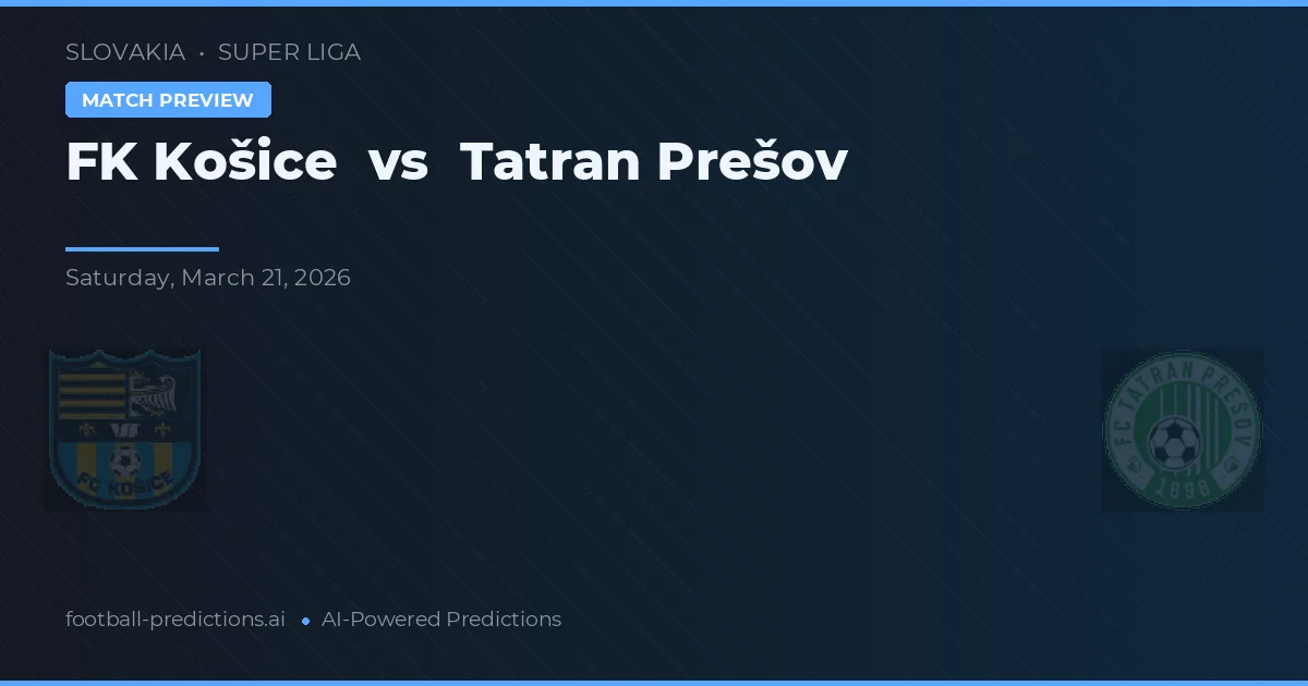 FK Košice vs Tatran Prešov — předpověď a náhled zápasu