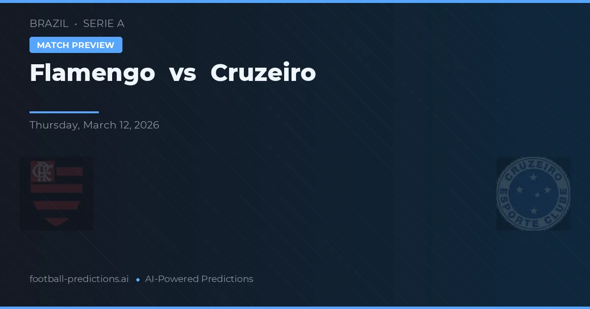 Flamengo vs Cruzeiro — předpověď a náhled zápasu