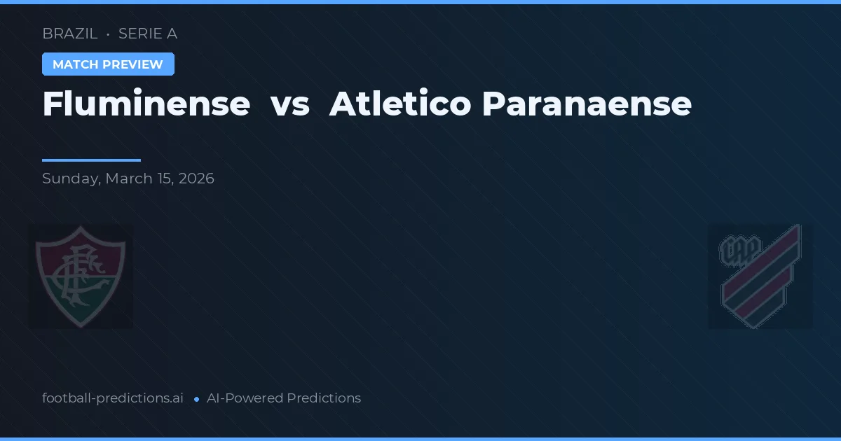 Fluminense vs Atlético Paranaense — předpověď a náhled zápasu