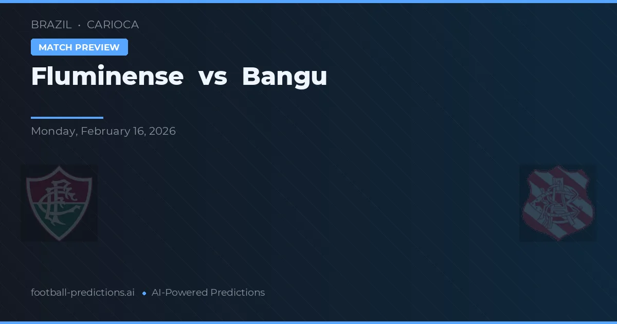 Fluminense vs Bangu — předpověď a náhled zápasu