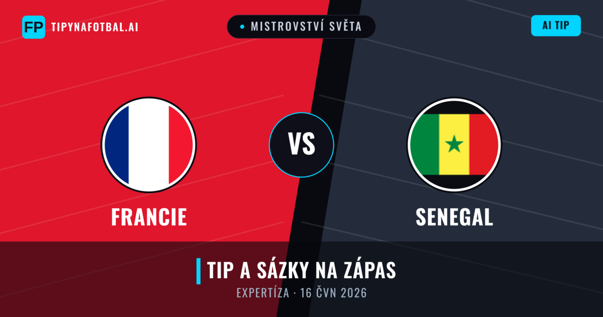Francie vs Senegal — předpověď a náhled zápasu