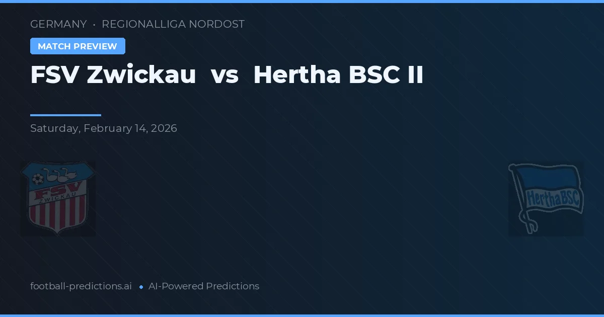 FSV Zwickau vs Hertha BSC II — předpověď a náhled zápasu