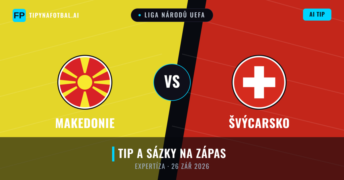 Makedonie vs Švýcarsko — předpověď a náhled zápasu