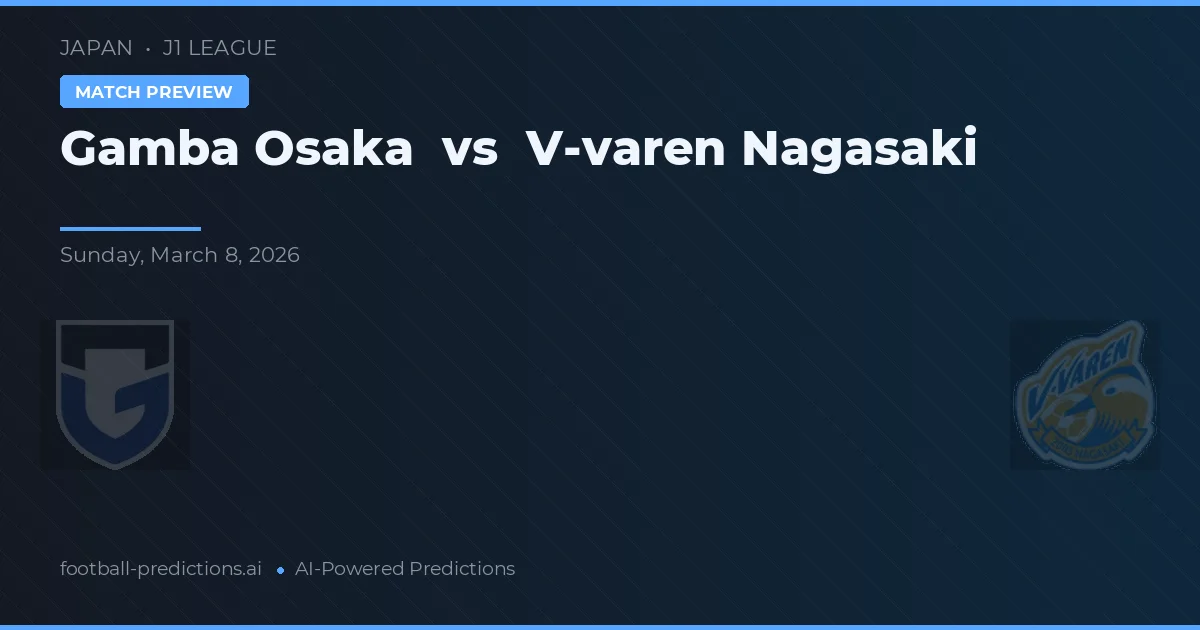 Gamba Osaka vs V-varen Nagasaki — předpověď a náhled zápasu