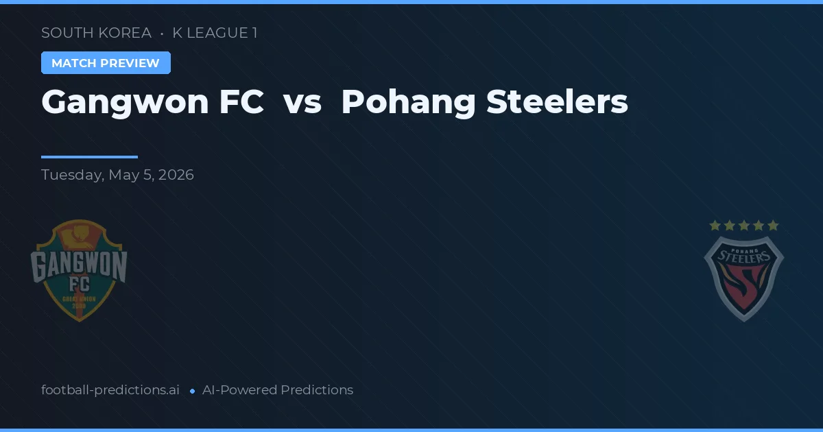 Gangwon FC vs Pohang Steelers preview