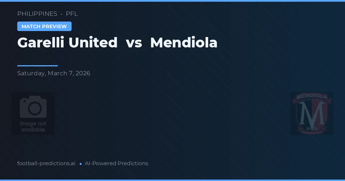Garelli United vs Mendiola — předpověď a náhled zápasu